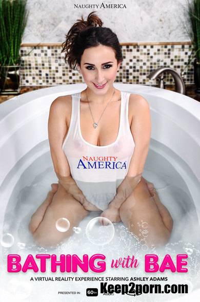 Ashley Adams - Bathing with Bae [Naughtyamericavr, Naughtyamerica / UltraHD 2K / 1440p / VR]