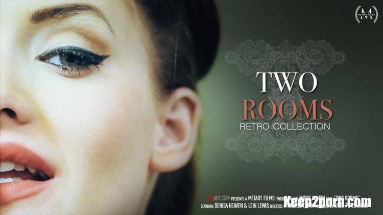 Denisa Heaven - Two Rooms: Retro Collection [SexArt, MetArt / HD / 720p]