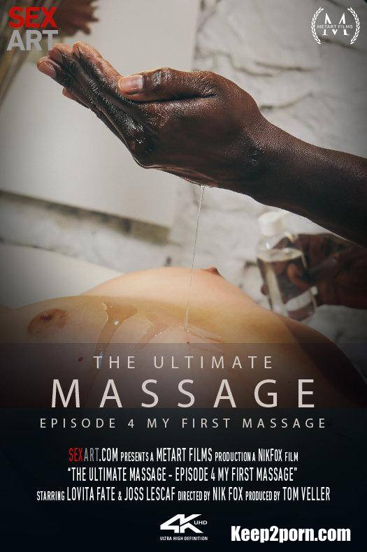 Lovita Fate - The Ultimate Massage Episode 4 - My First Massage [SexArt, MetArt / FullHD / 1080p]