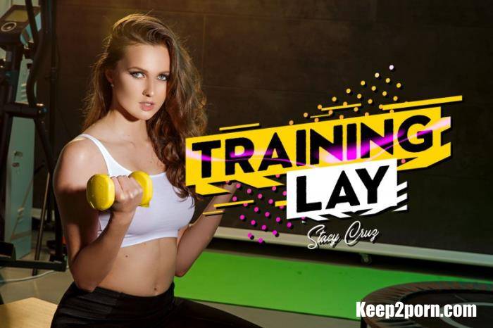 Stacy Cruz - Training Lay [BaDoinkVR / UltraHD 4K / 2700p / VR]