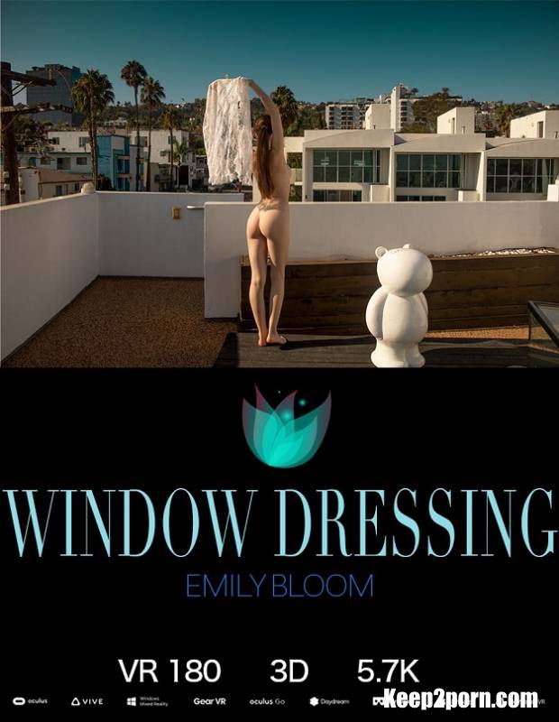Emily Bloom - Window Dressing [TheEmilyBloom / UltraHD 4K / 2880p / VR]