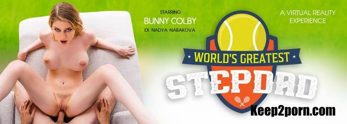 Bunny Colby - World's Greatest Stepdad [VRBangers / UltraHD 4K / 3072p / VR]