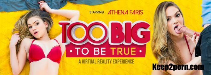 Athena Faris - Too Big to Be True [VRBangers / UltraHD 4K / 3072p / VR]