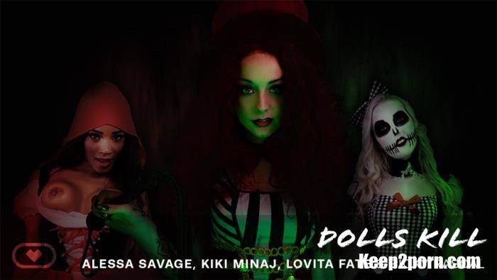 Alessa Savage, Kiki Minaj, Lovita Fate, Ricky Rascal - Dolls Kill [VirtualRealPorn / FullHD / 1080p / VR]