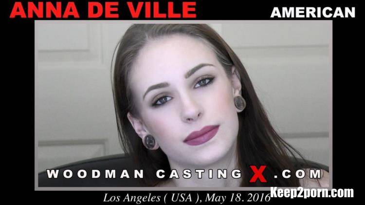 Anna De Ville - Casting X 162 *Updated* [WoodmanCastingX / FullHD 1080p]