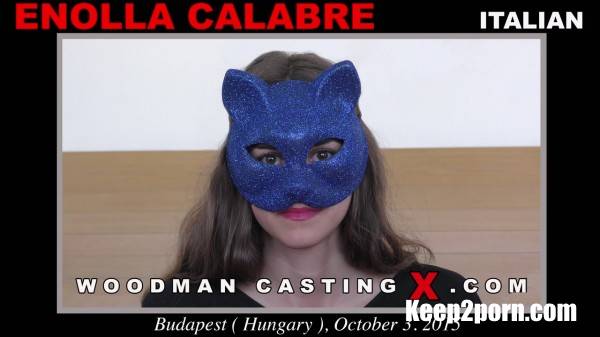 Enolla Calabre - Casting [WoodmanCastingX, PierreWoodman / UltraHD 4K 2160p]
