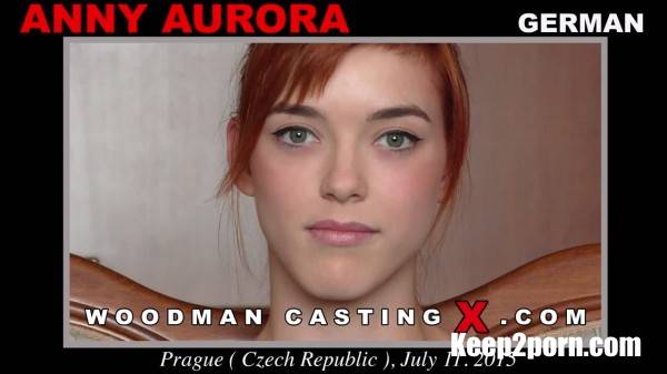 Anny Aurora - * Updated * - Casting X 149 [WoodmanCastingX, PierreWoodman / UltraHD 4K 2160p]