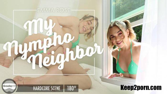 Emma Rose - My Nympho Neighbor [GroobyVR / HD 960p / VR]