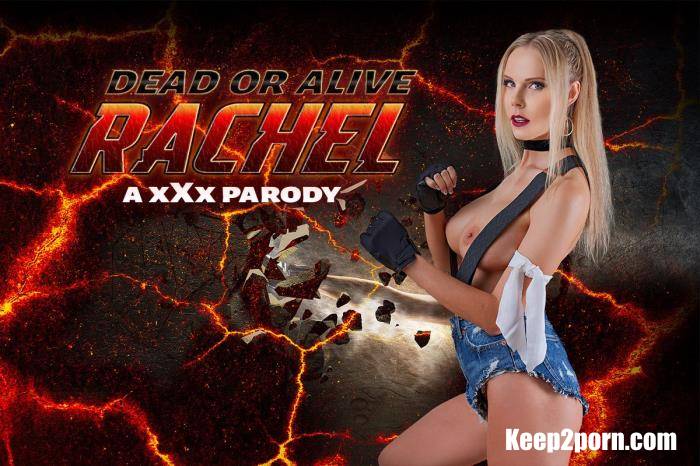 Florane Russell - Dead or Alive: Rachel A XXX Parody [VRCosplayX / UltraHD 4K 2700p / VR]