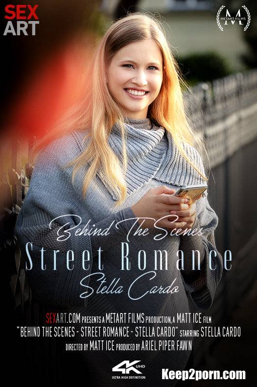 Behind The Scenes: Street Romance - Stella Cardo [SexArt, MetArt / FullHD 1080p]