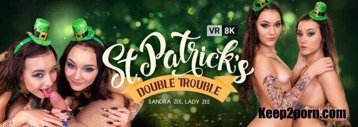 Lady Zee, Sandra Zee - St. Patrick's Double Trouble [VRBangers / UltraHD 2K 1920p / VR]