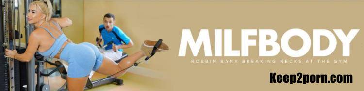 Robbin Banx - Extra Personal Training [MilfBody, MYLF / SD 480p]