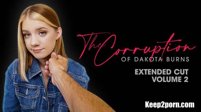 Dakota Burns - The Corruption of Dakota Burns: Chapter Two [FullHD 1080p] DadCrush, TeamSkeet