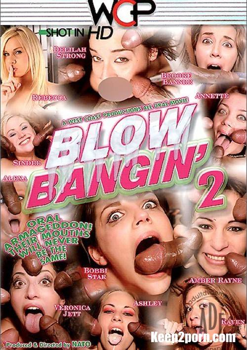 Blow Bangin 2 [West Coast Productions / VOD / 480p]