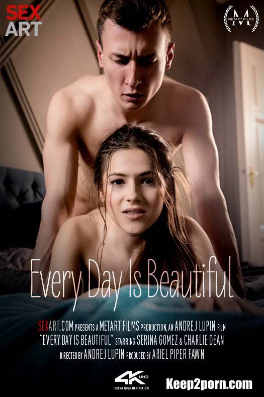 Serina Gomez, Charlie Dean - Every Day Is Beautiful Every Day Is Beautiful [SexArt / UltraHD 4K 2160p]