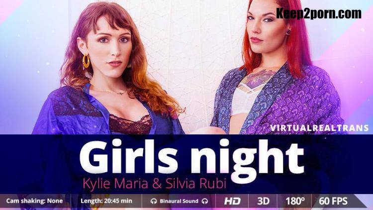 Kylie Maria, Silvia Rubi - Girls night [VirtualRealTrans / UltraHD 2K 1600p / VR]