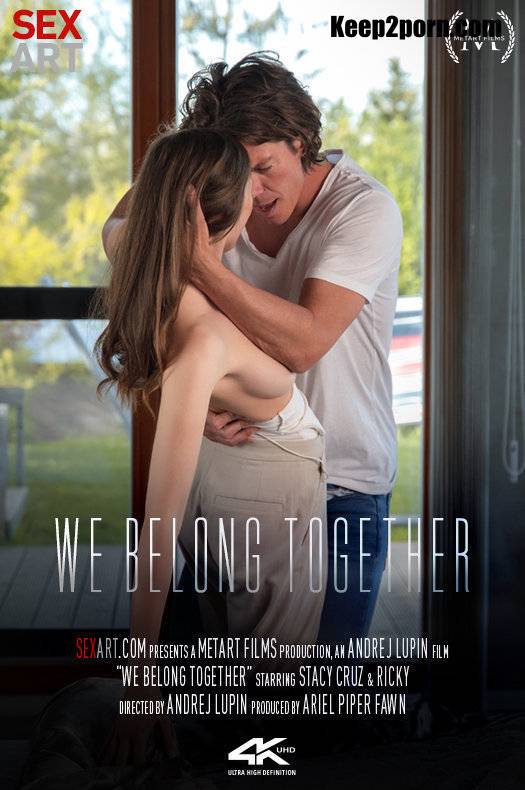 Stacy Cruz - We Belong Together [SexArt, MetArt / FullHD 1080p]