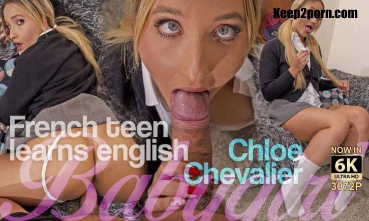 Chloe Chevalier - French Teen Learns English [perVRt, SLR / UltraHD 4K 3072p / VR]