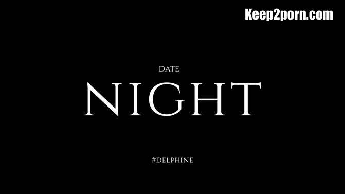Vicki Chase - Date Night [DelphineFilms / FullHD 1080p]
