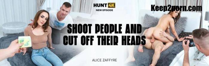Alice Zaffyre - Shoot People And Cut Off Their Heads [SD 540p]
