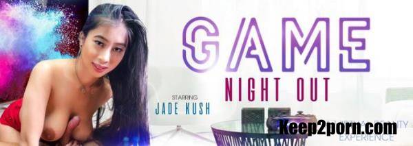 Jade Kush - Game Night Out [VRBangers / UltraHD 4K / 3072p / VR]