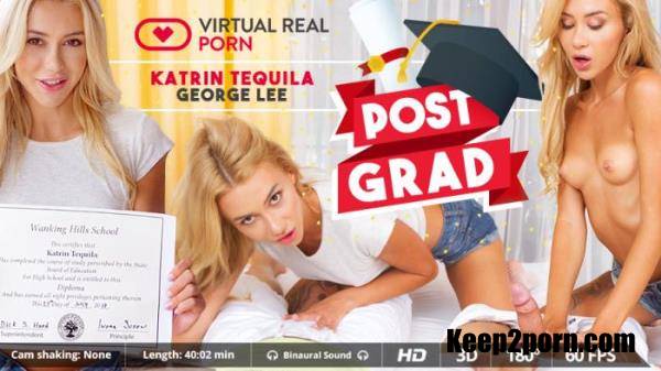 Katrin Tequila - Post Grad [VirtualRealPorn / UltraHD 2K / 1600p / VR]