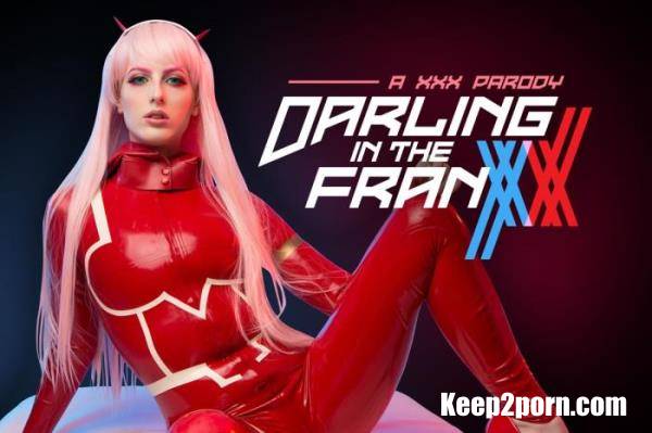 Alex Harper - Darling in The Franxx A XXX Parody [vrcosplayx / UltraHD 4K / 2700p / VR]