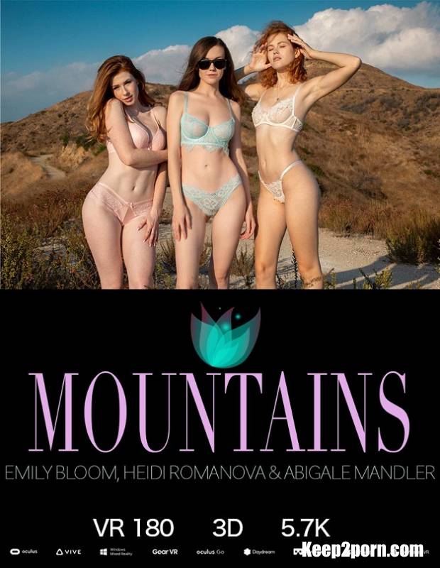 Emily Bloom, Heidi Romanova, Abigale Mandler - Mountains [TheEmilyBloom / UltraHD 4K / 2880p / VR]