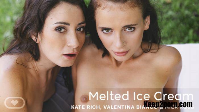 Kate Rich, Valentina Bianco - Melted Ice Cream [VirtualRealPorn / FullHD / 1080p / VR]