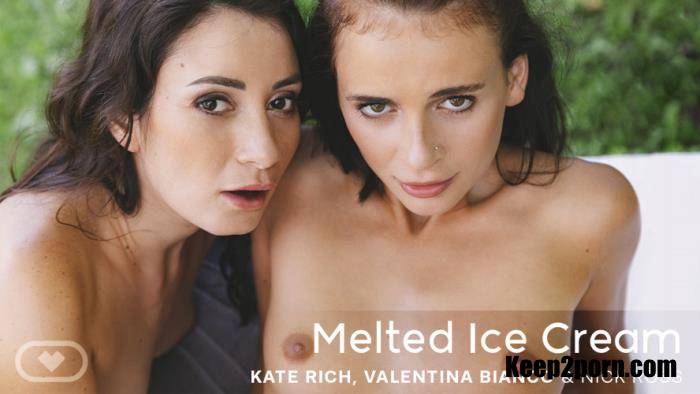 Kate Rich, Valentina Bianco - Melted Ice Cream [VirtualRealPorn / UltraHD 4K / 2700p / VR]