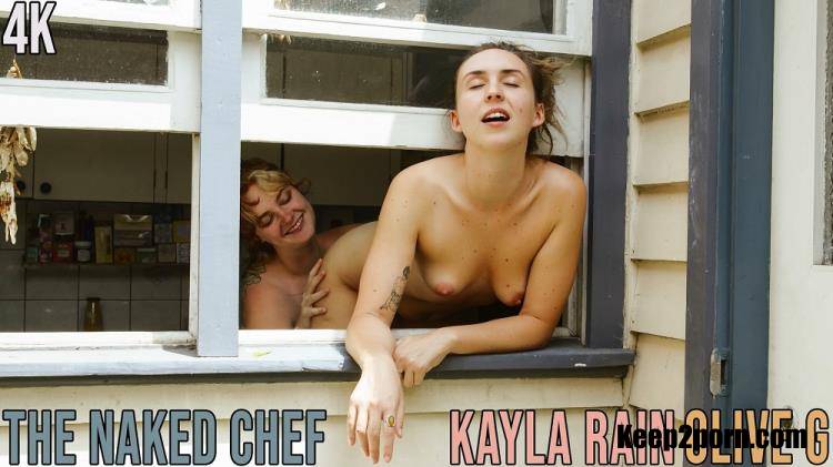 Kayla Rain, Olive G - The Naked Chef [GirlsOutWest / FullHD / 1080p]