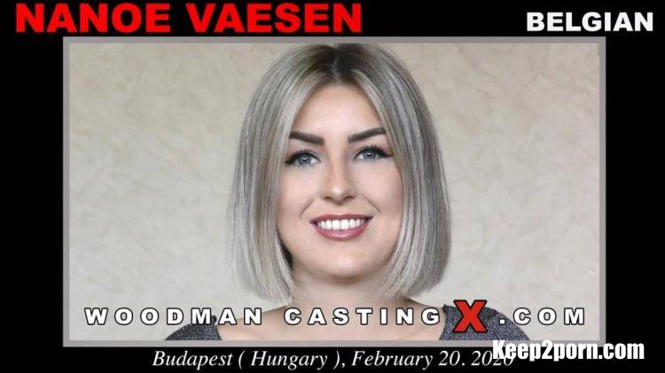 Nanoe Vaesen - Casting X [WoodmanCastingX / FullHD 1080p]