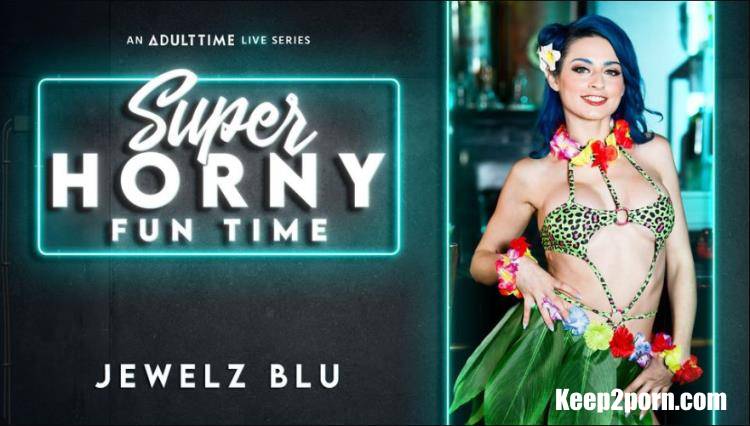 Jewelz Blu - Super Horny Fun Time [AdultTime / SD 544p]