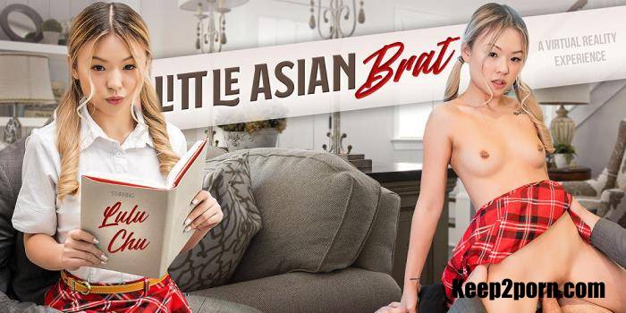 Lulu Chu - Little Asian Brat [VRBangers / UltraHD 2K 2048p / VR]