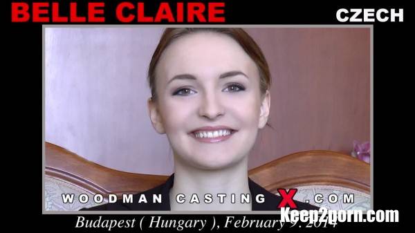 Belle Claire - Casting * Updated * [WoodmanCastingX / FullHD 1080p]