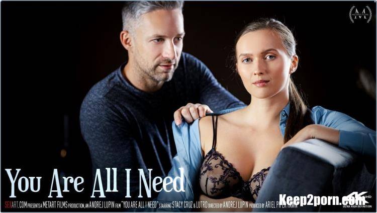 Stacy Cruz - You Are All I Need [SexArt / HD 720p]