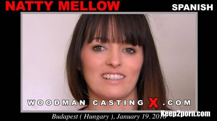 Natty Mellow - Casting [WoodmanCastingX, PierreWoodman / FullHD 1080p]