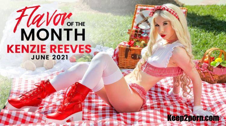 Kenzie Reeves - June 2021 Flavor Of The Month Kenzie Reeves - S1:E10 [PrincessCum, Nubiles-Porn / FullHD 1080p]