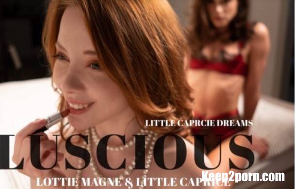 Lottie Magne, Little Caprice - Caprice Divas Luscious [LittleCaprice-Dreams / FullHD 1080p]