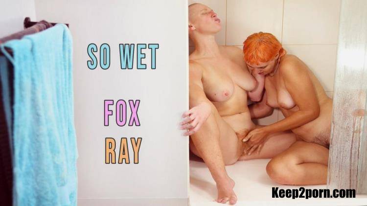 Fox, Ray - So Wet [GirlsOutWest / FullHD 1080p]