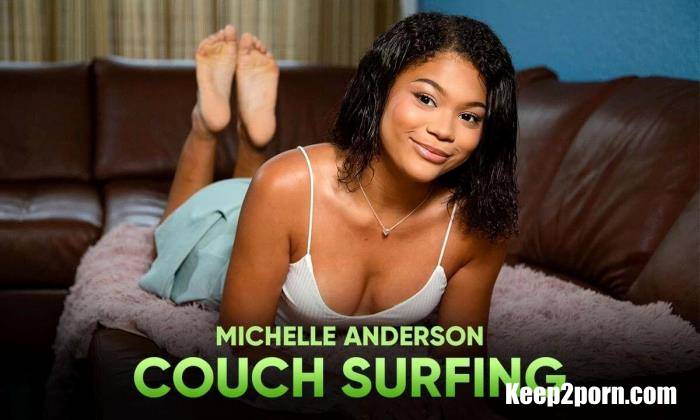 Michelle Anderson - Couch Surfing [SLR Original / UltraHD 4K 2900p / VR]