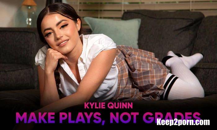 Kylie Quinn - Make Plays, Not Grades [UltraHD 2K 2040p / VR]