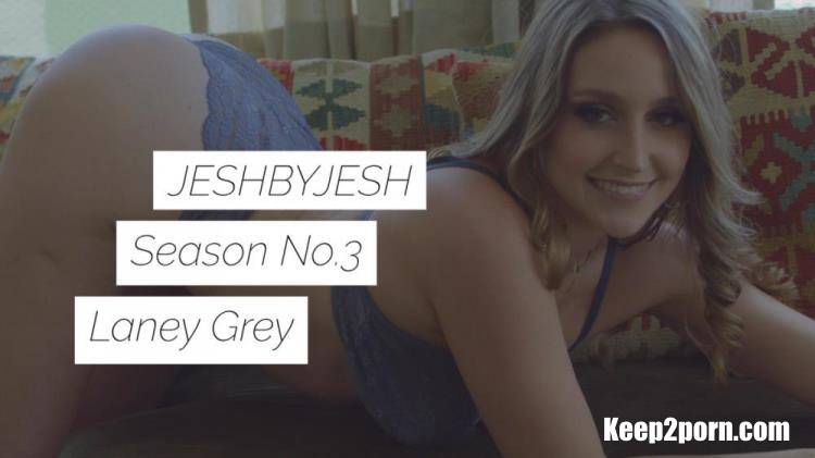 Laney Grey - Season 3 [JeshByJesh / FullHD 1080p]