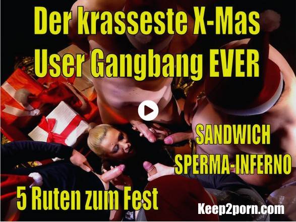 Daynia - Der Krasseste XMas User Gangbang ever - Sandwich SpermaInferno zum Fest [MyDirtyHobby / FullHD 1080p]