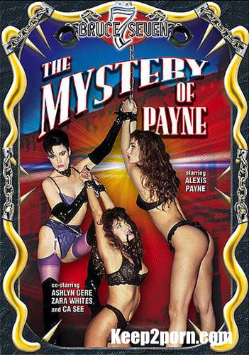 Alexis Payne, Zara Whites, Ashlyn Gere, Careena Collins - Mystery of Payne [Bruce Seven, Evil Angel / SD 480p]