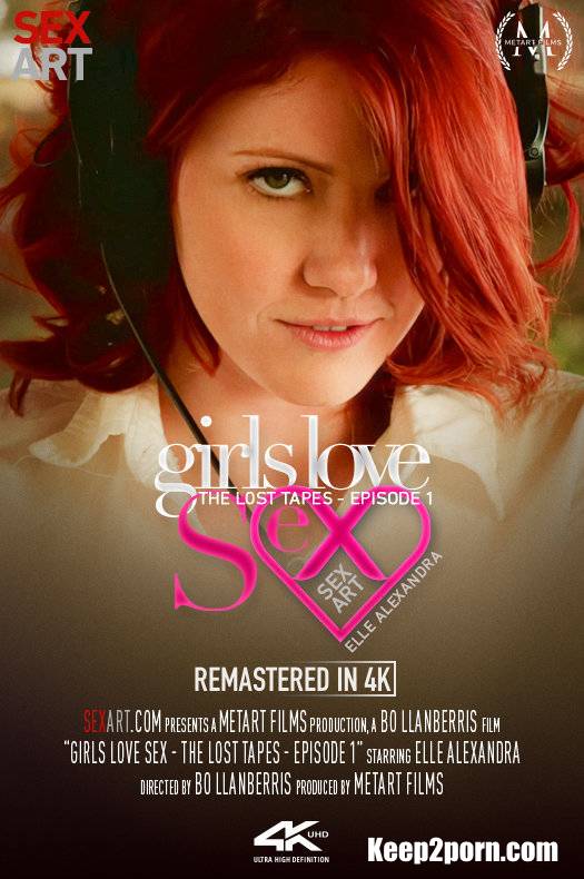 Elle Alexandra - Girls Love Sex - The Lost Tapes Episode 1 [SexArt / FullHD 1080p]