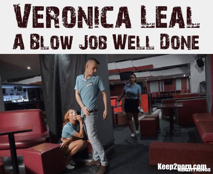 Veronica Leal - A Blow Job Well Done [RKPrime, RealityKings / HD 720p]