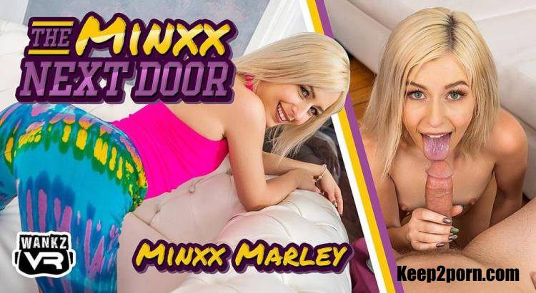 Minxx Marley - The Minxx Next Door [WankzVR / UltraHD 4K 3600p / VR]