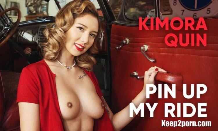 Kimora Quin - Pin-up My Ride [SLR Originals, SLR / UltraHD 4K 2900p / VR]