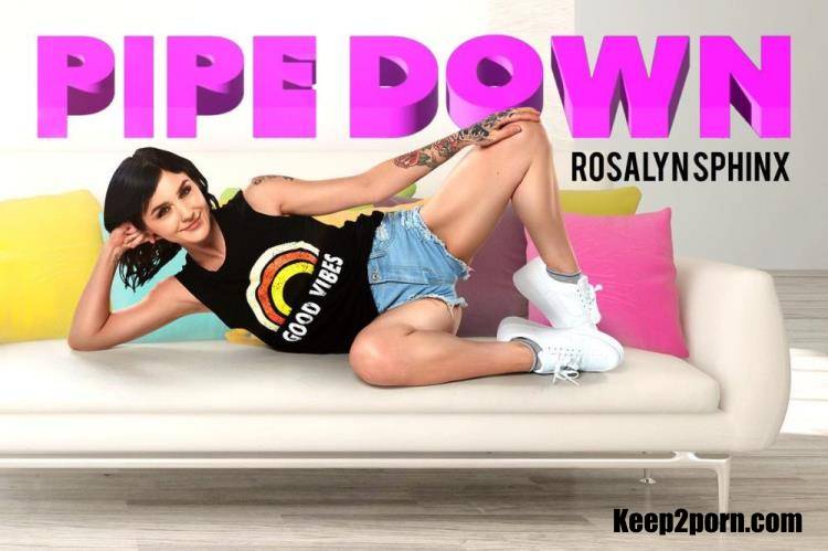 Rosalyn Sphinx - Pipe Down [BaDoinkVR / UltraHD 4K 3584p / VR]